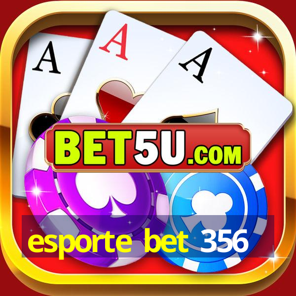 esporte bet 356